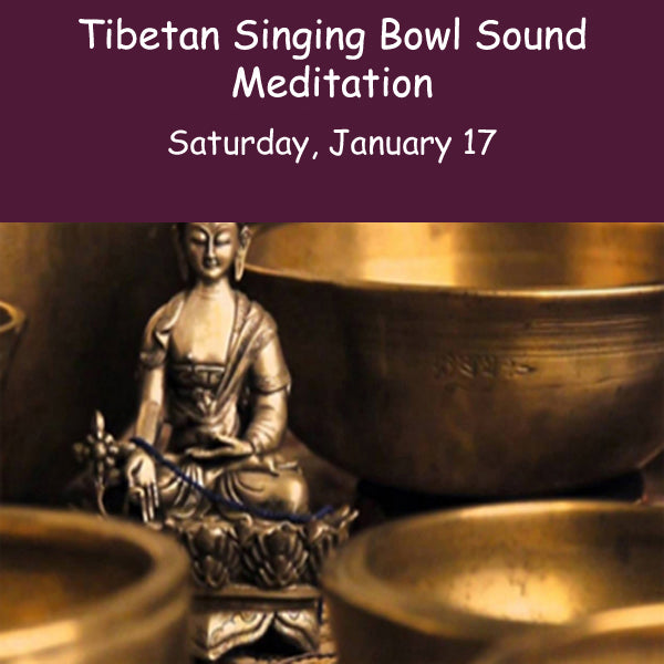 Sound Meditation Saturday, January 17