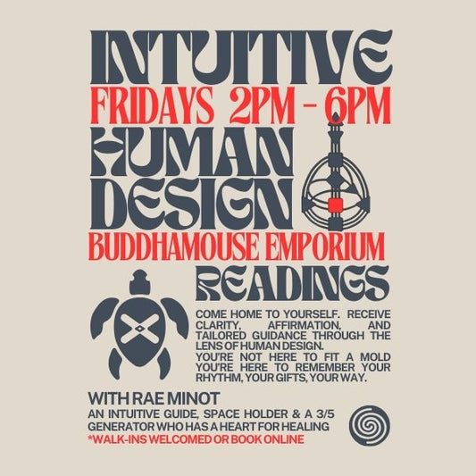 Intuitive Human Design Readings with Rae Minot- Friday, October 10