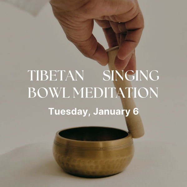 Sound Meditation Tuesday, January 6