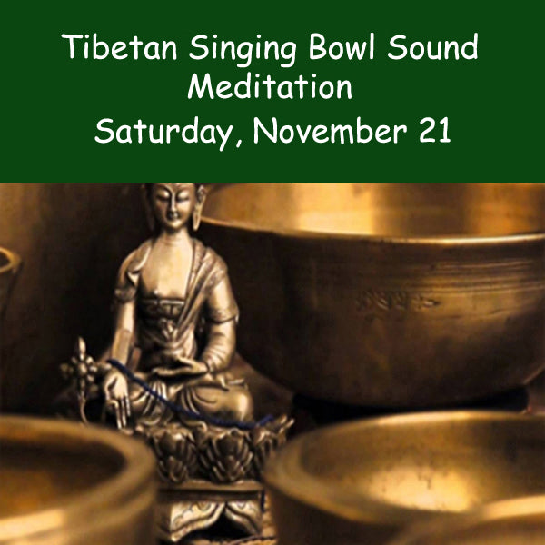 Sound Meditation Saturday, November 21